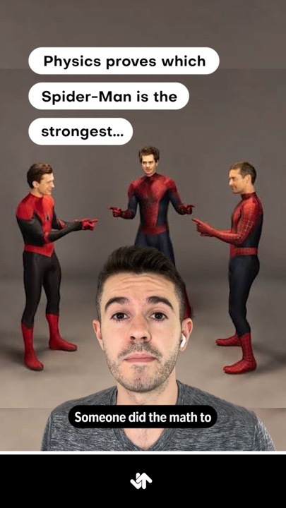 Physics proves which Spider-Man is the strongest